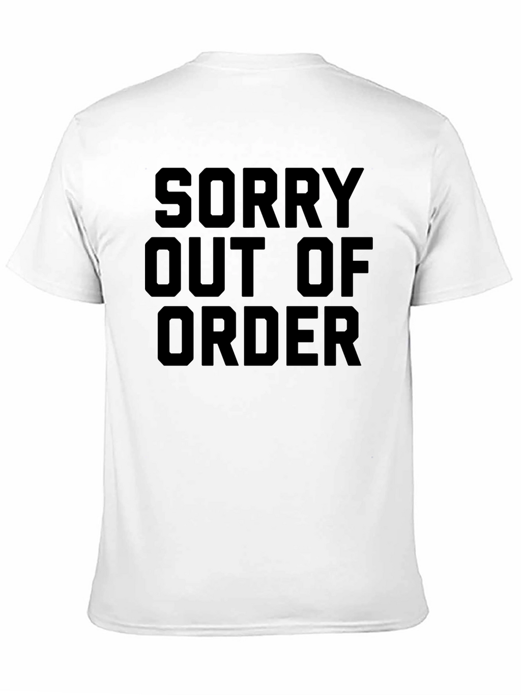 Sorry Out of Order Graphic Tee