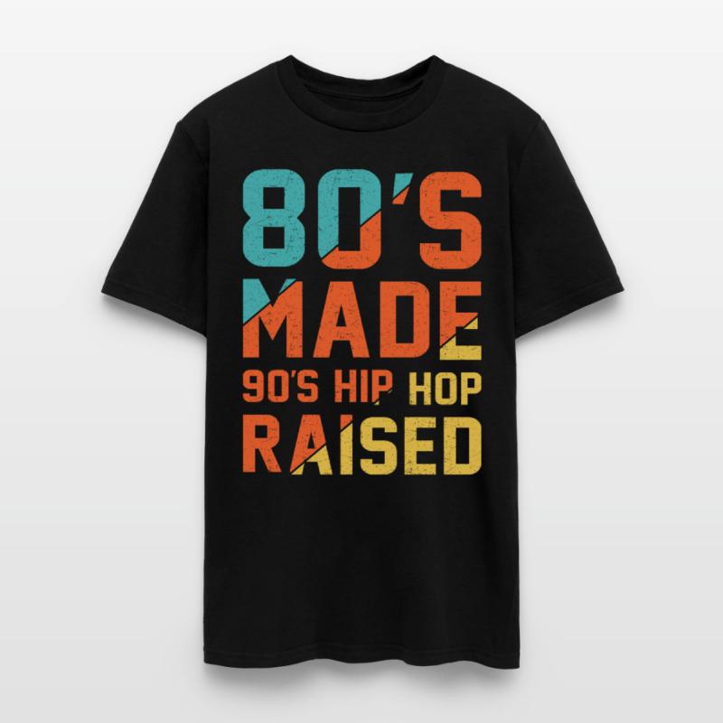 80's Made 90's Hip Hop Raised