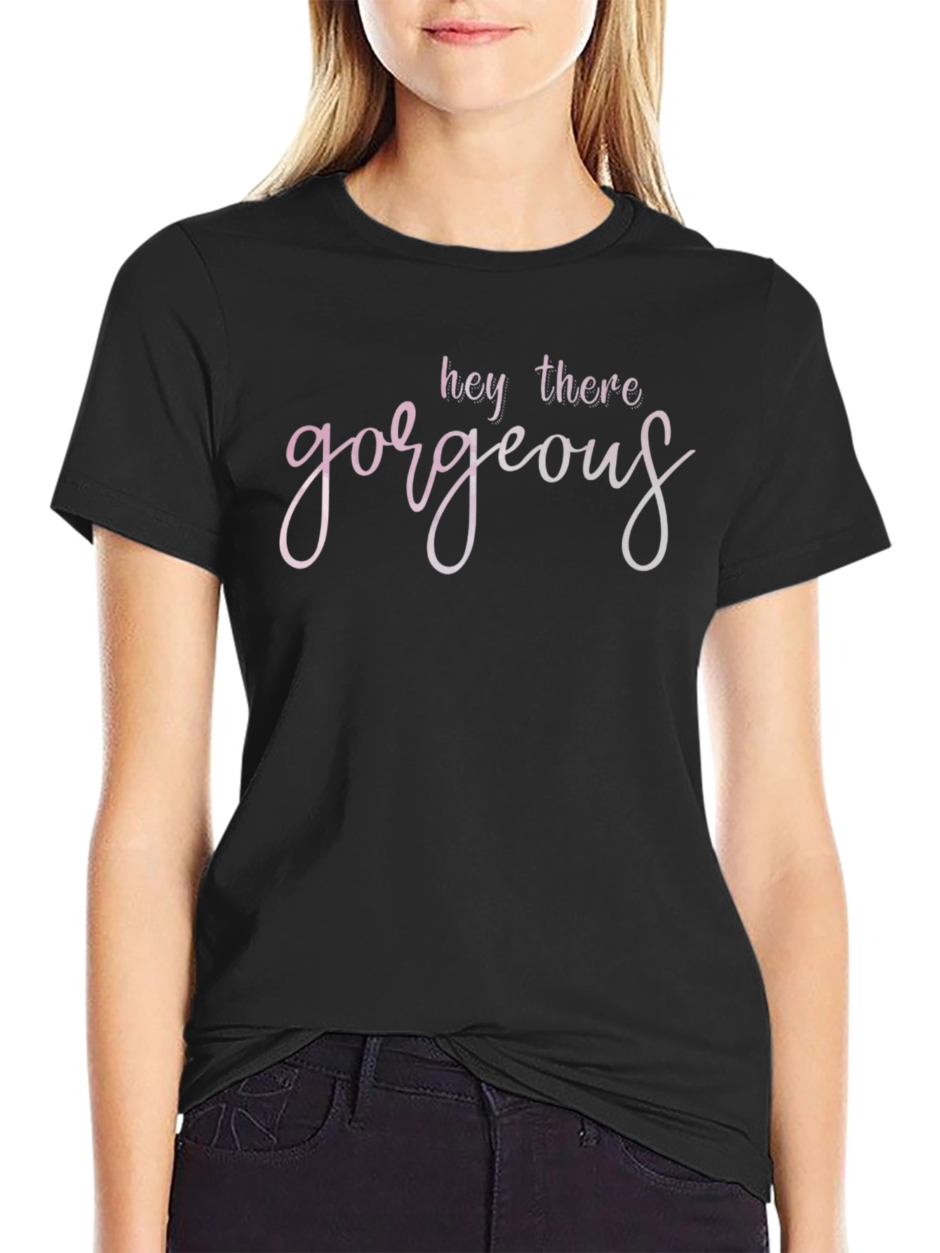Hey There Gorgeous Black T-Shirt