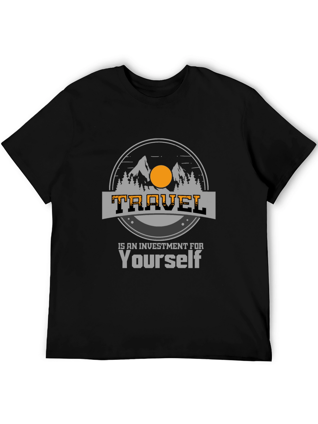 Travel Investment T-Shirt - Adventure Awaits!