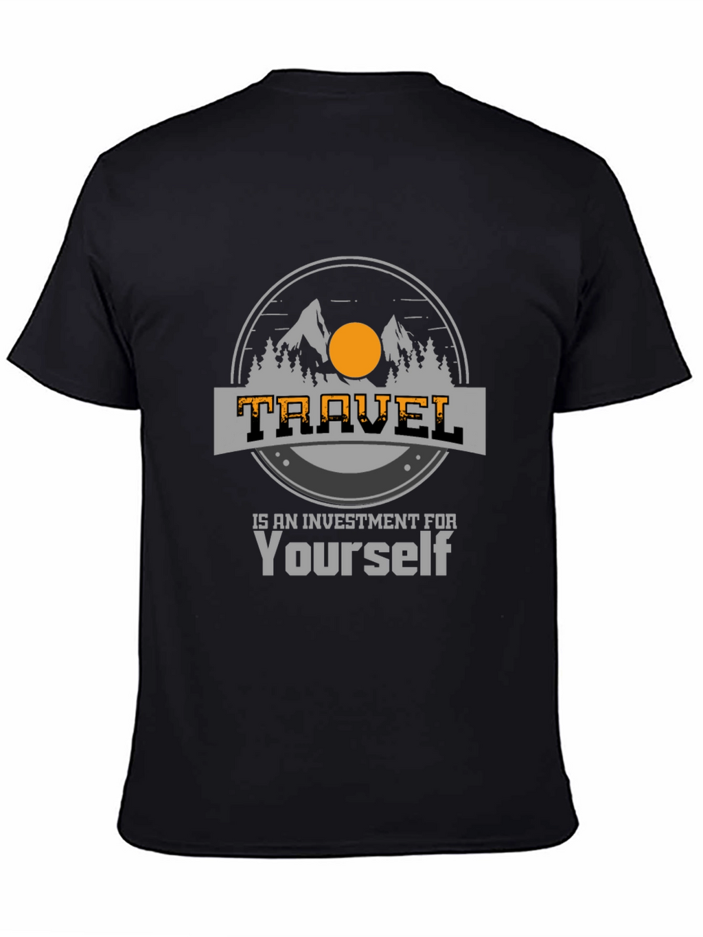 Travel Investment T-Shirt - Adventure Awaits!