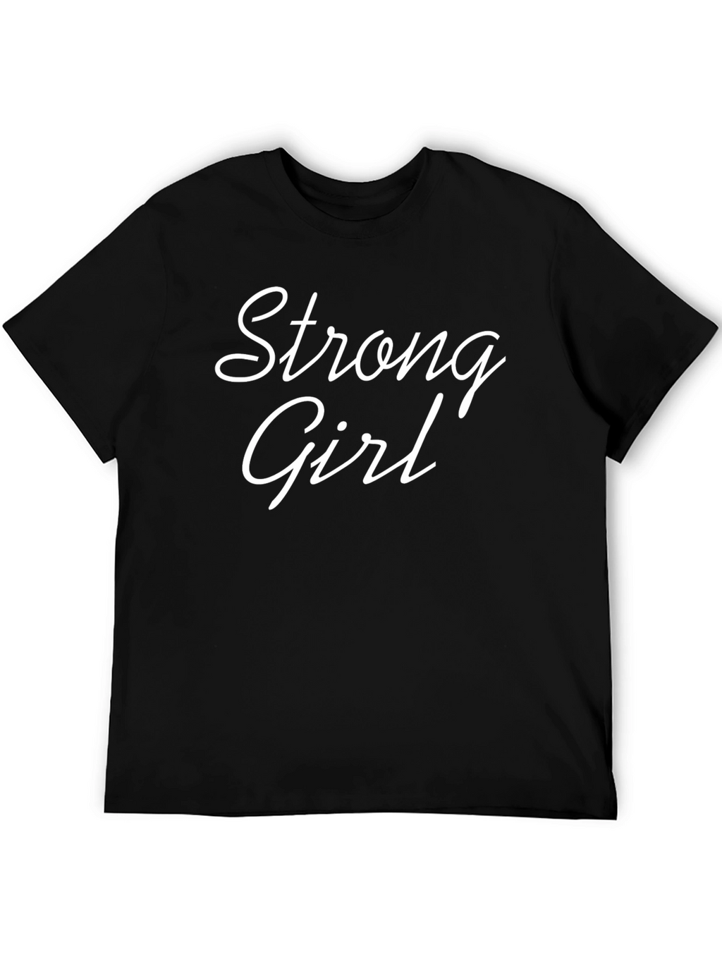 Strong Girl T-Shirt - Empowering Womens Fashion
