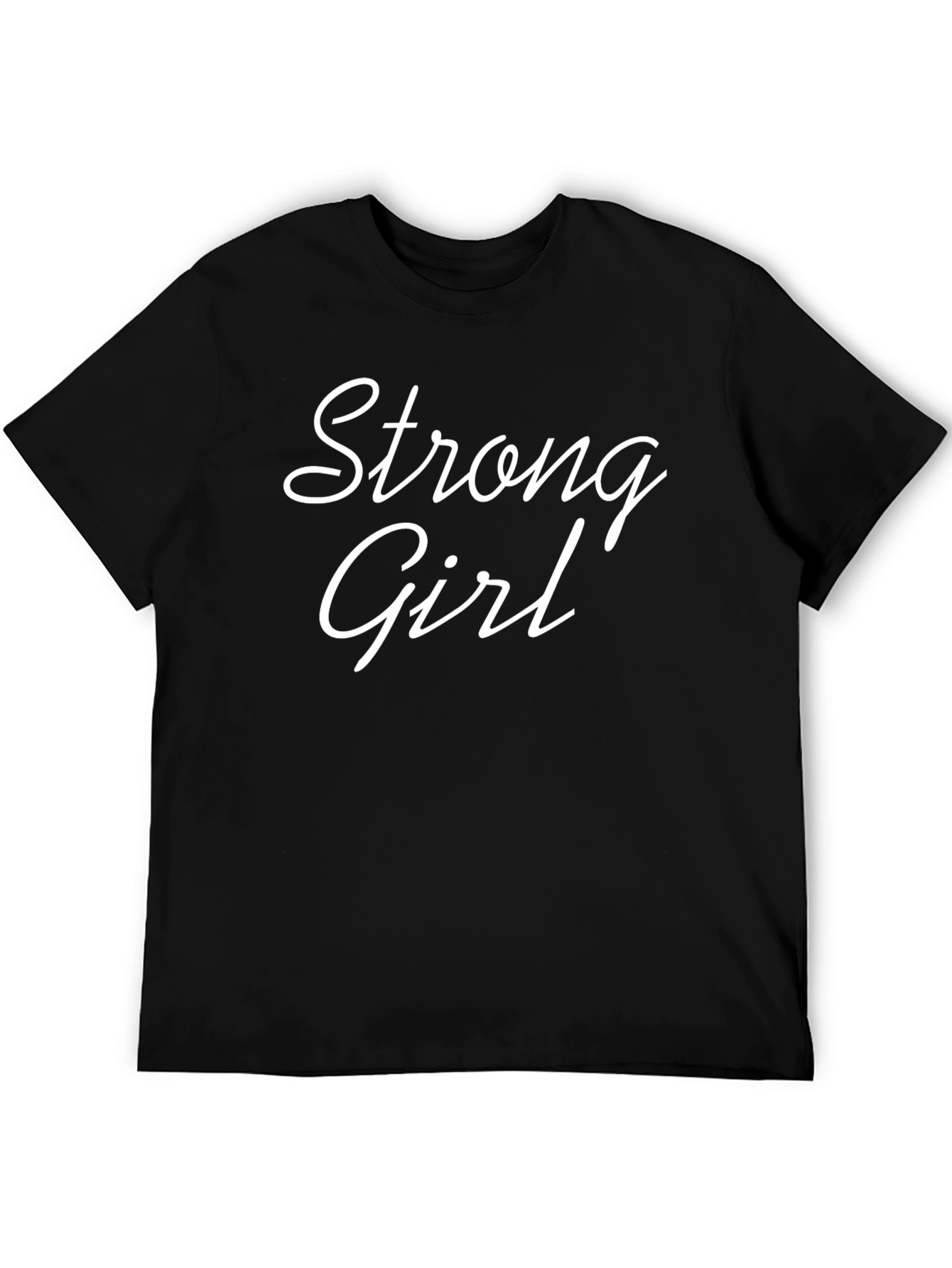 Strong Girl T-Shirt - Empowering Womens Fashion
