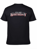 Its My Birthday Black Graphic T-Shirt
