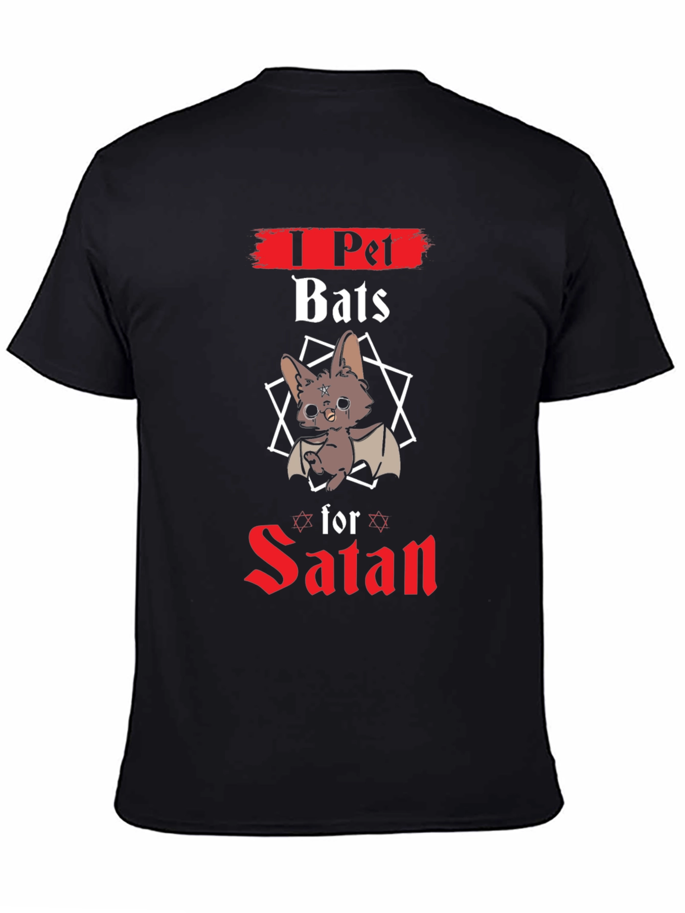 I Pet Bats for Satan Graphic Tee