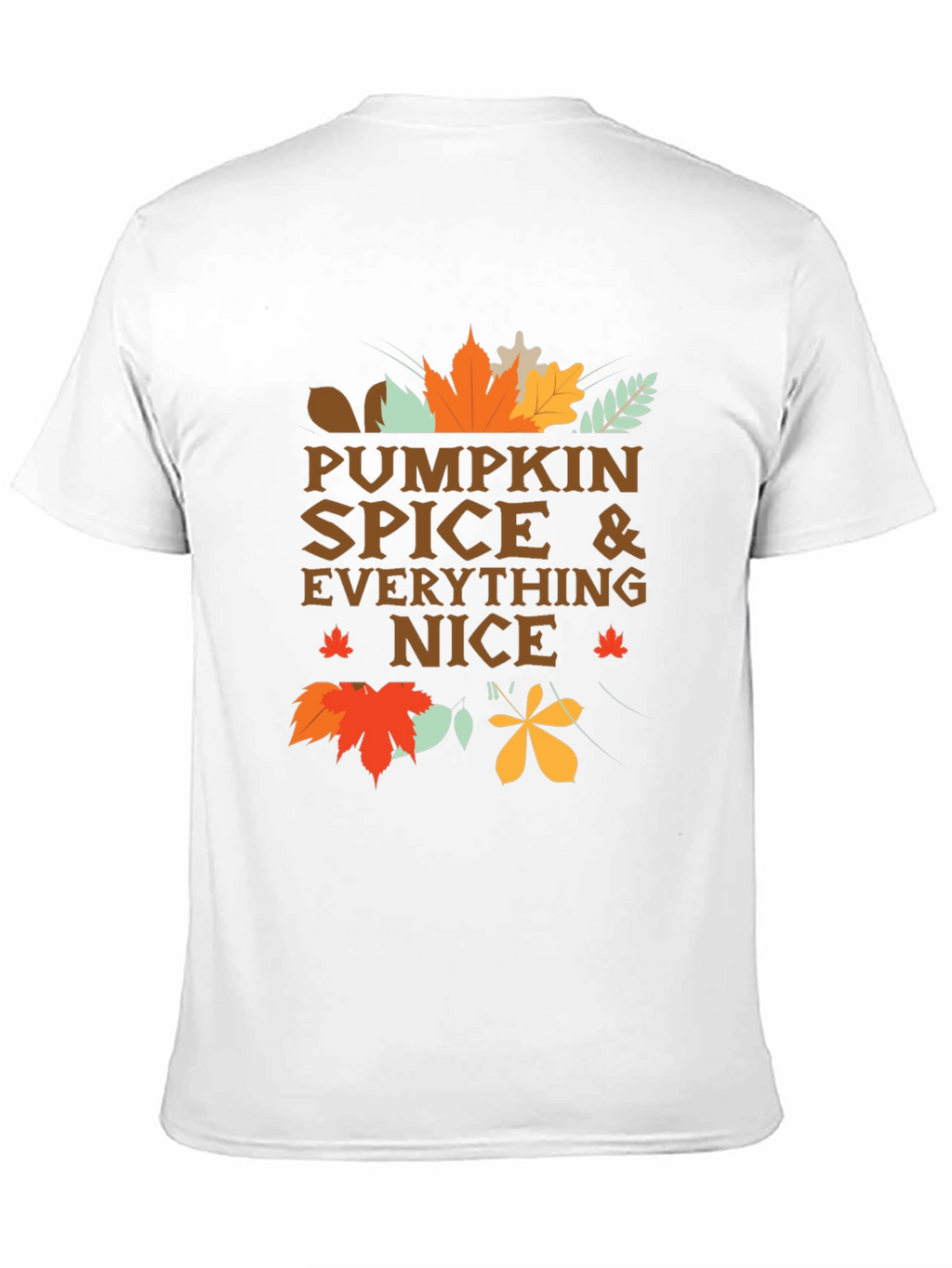 Pumpkin Spice & Everything Nice T-Shirt