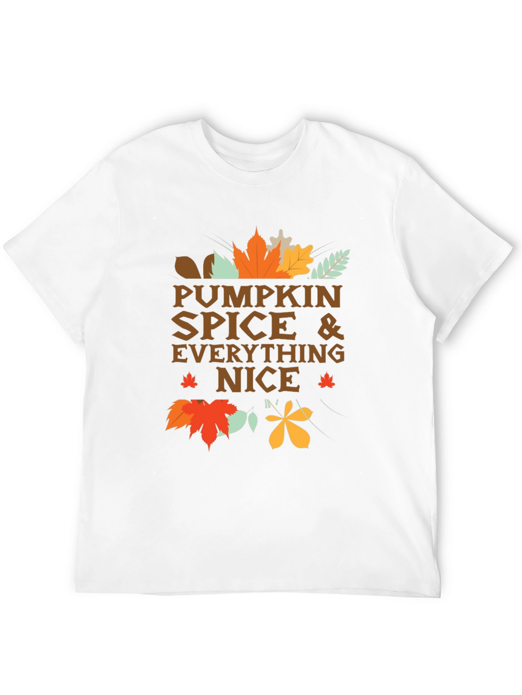 Pumpkin Spice & Everything Nice T-Shirt