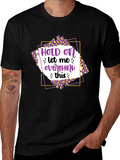 Hold On Overthink T-Shirt