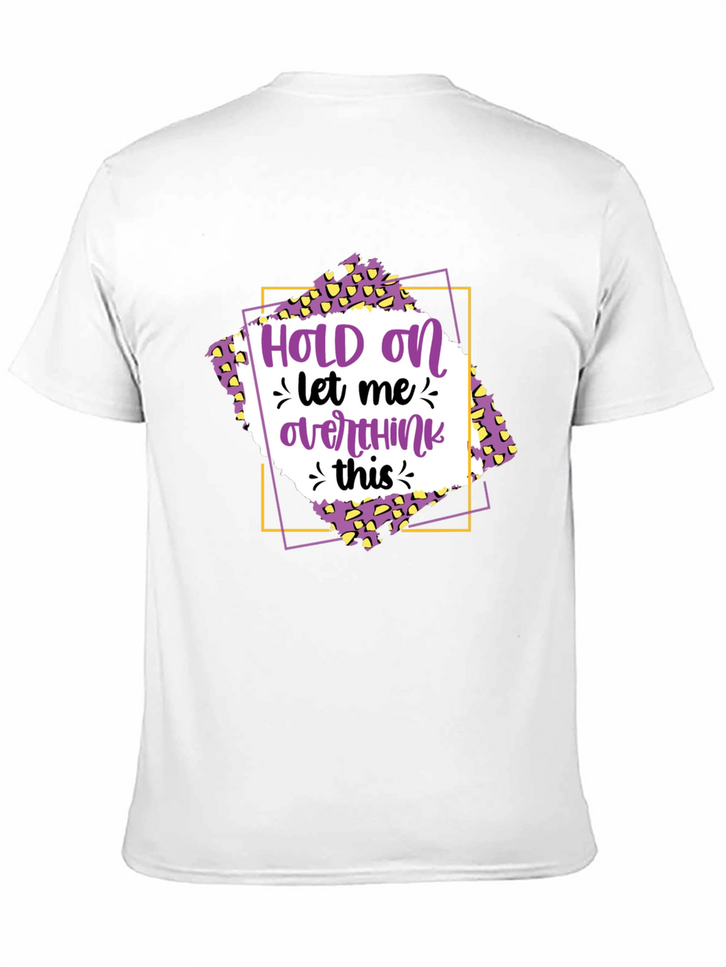 Hold On Overthink T-Shirt