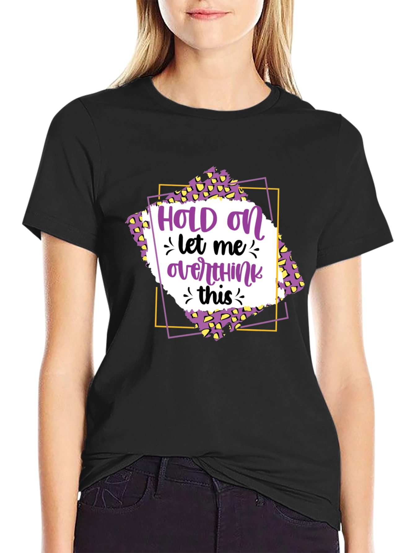 Hold On Overthink T-Shirt