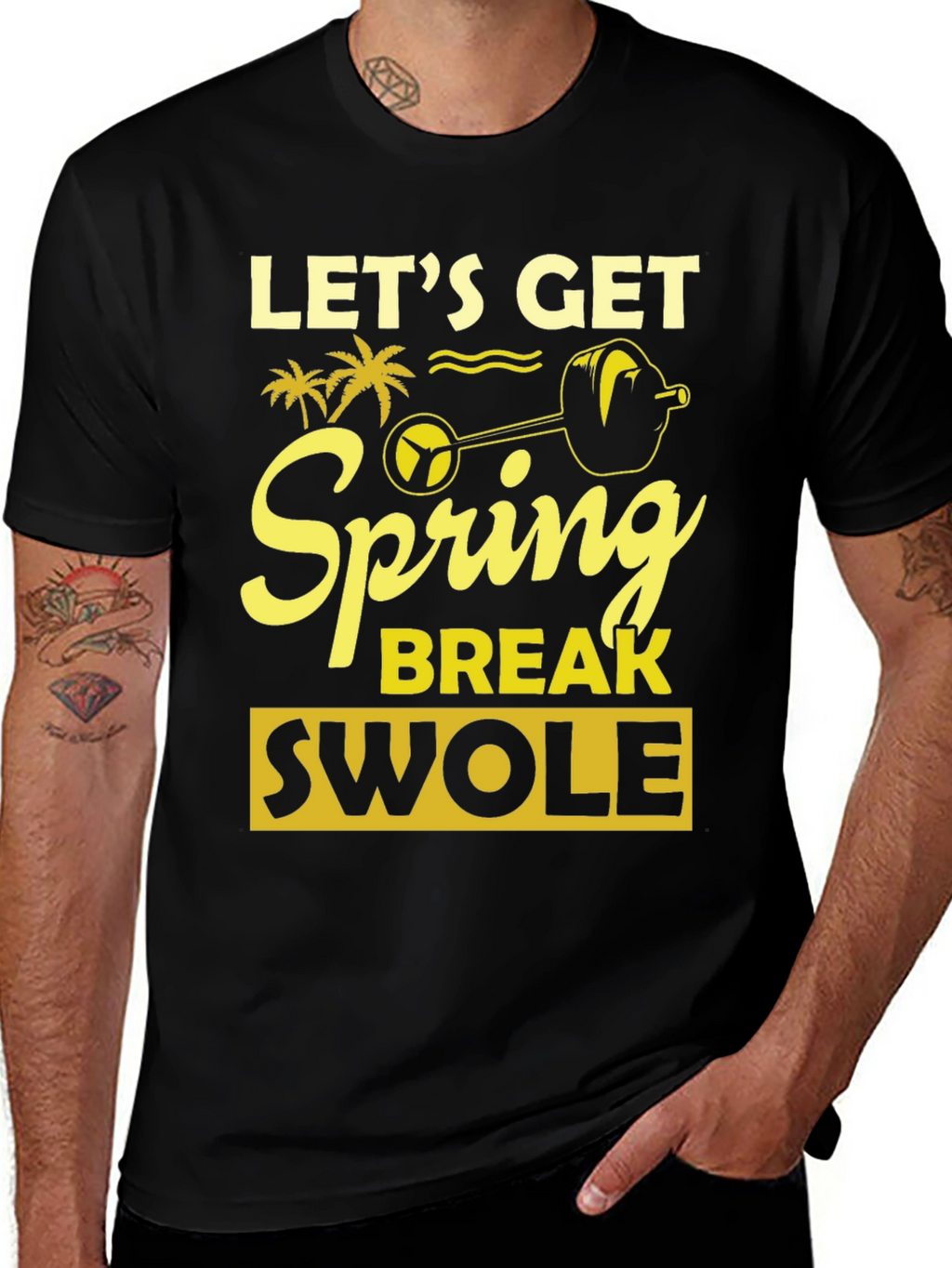 Lets Get Spring Break Swole Black T-Shirt