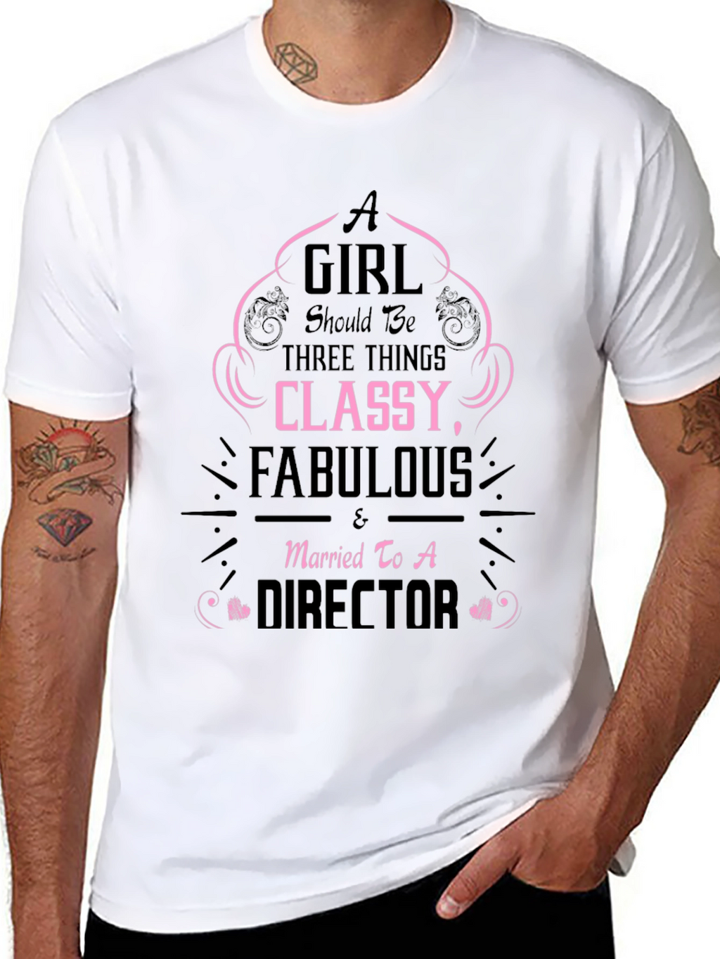 Classy Fabulous & Married to a Director T-Shirt