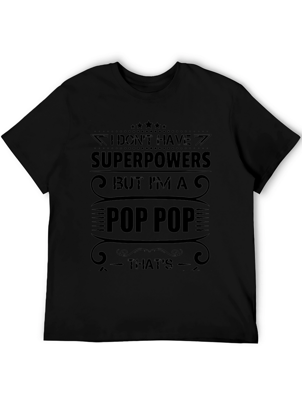 Pop Pop Superpower T-Shirt - Mens Black Graphic Tee