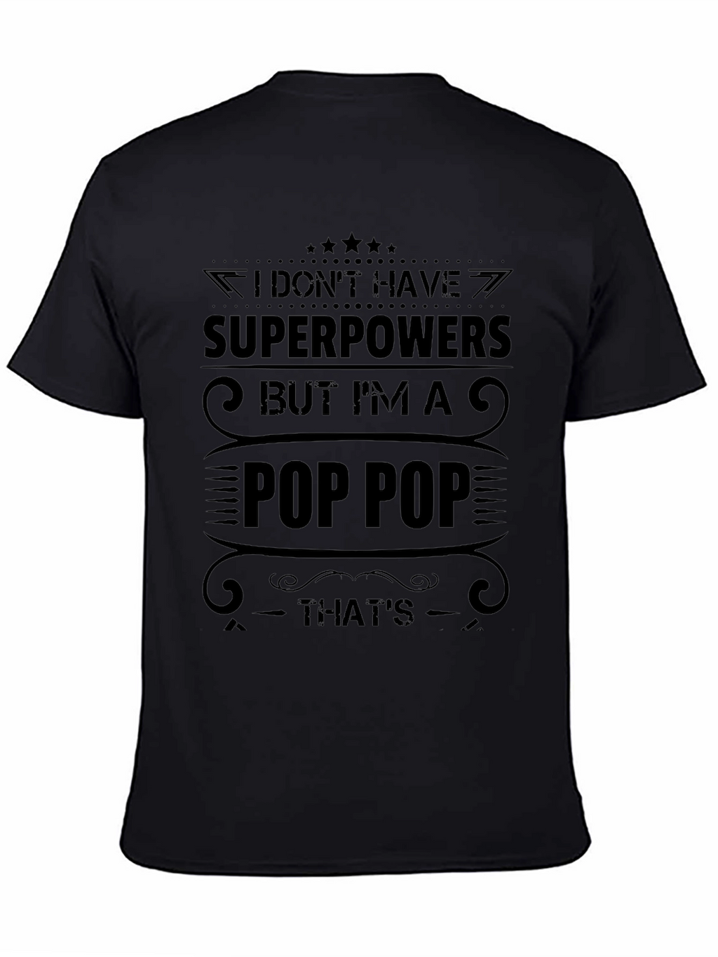 Pop Pop Superpower T-Shirt - Mens Black Graphic Tee