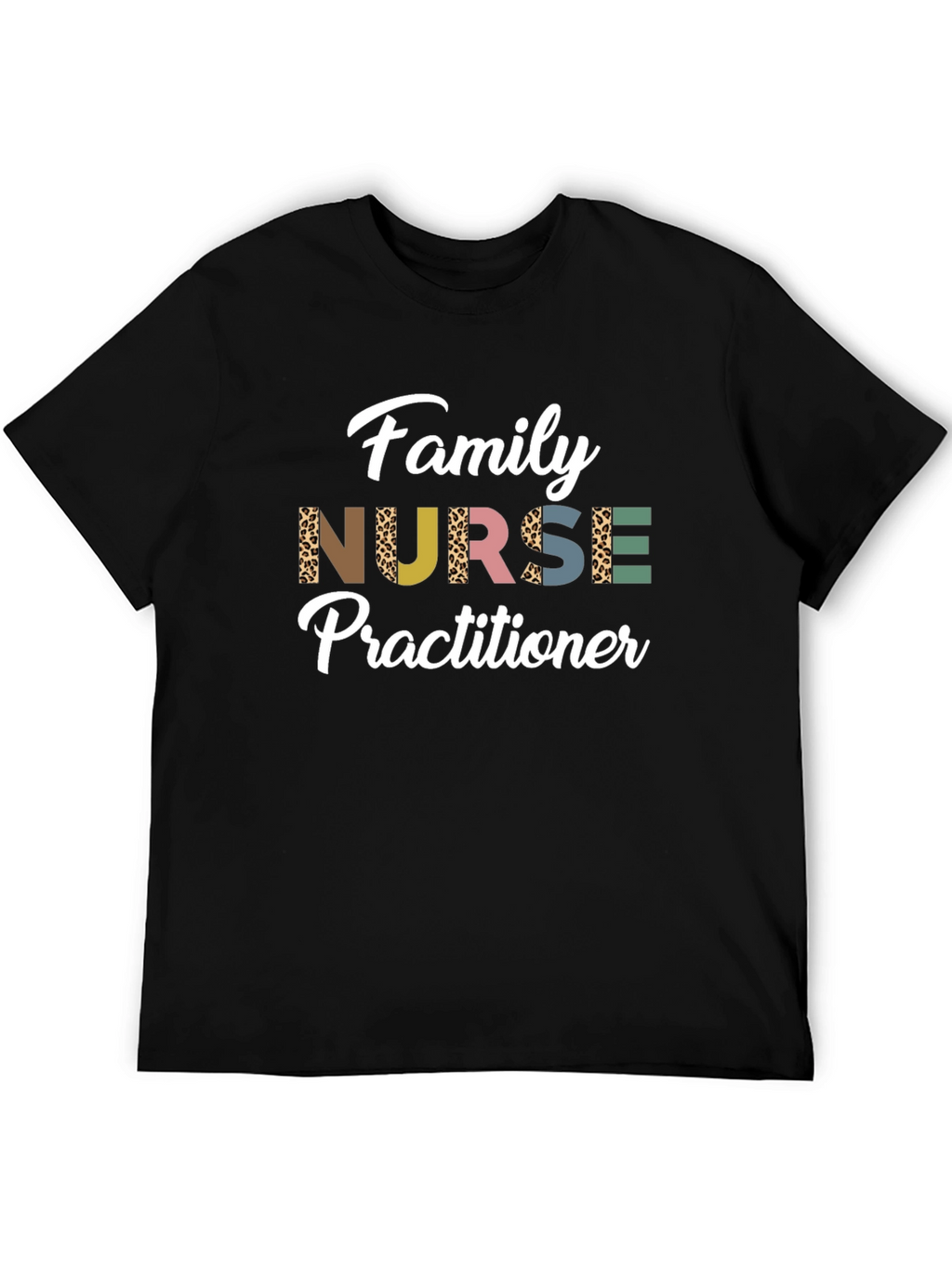 Family Nurse Practitioner Graphic T-Shirt
