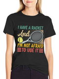 I Have a Racket Tennis Graphic Tee