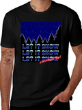 Let It Snow Somewhere Else Graphic Tee