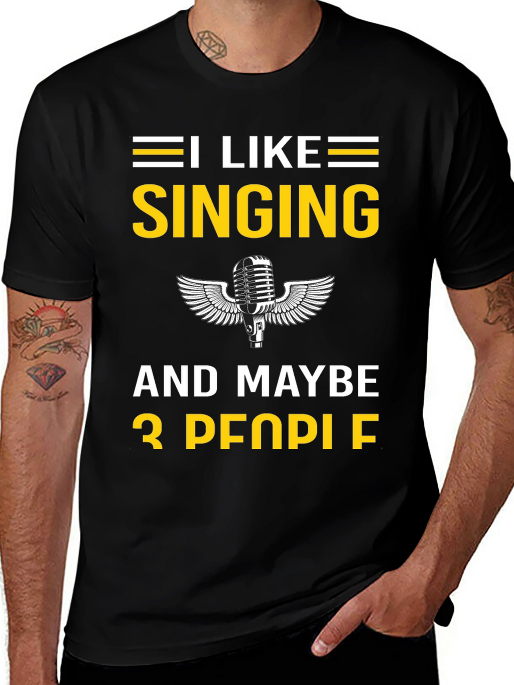 I Like Singing and Maybe 3 People T-Shirt