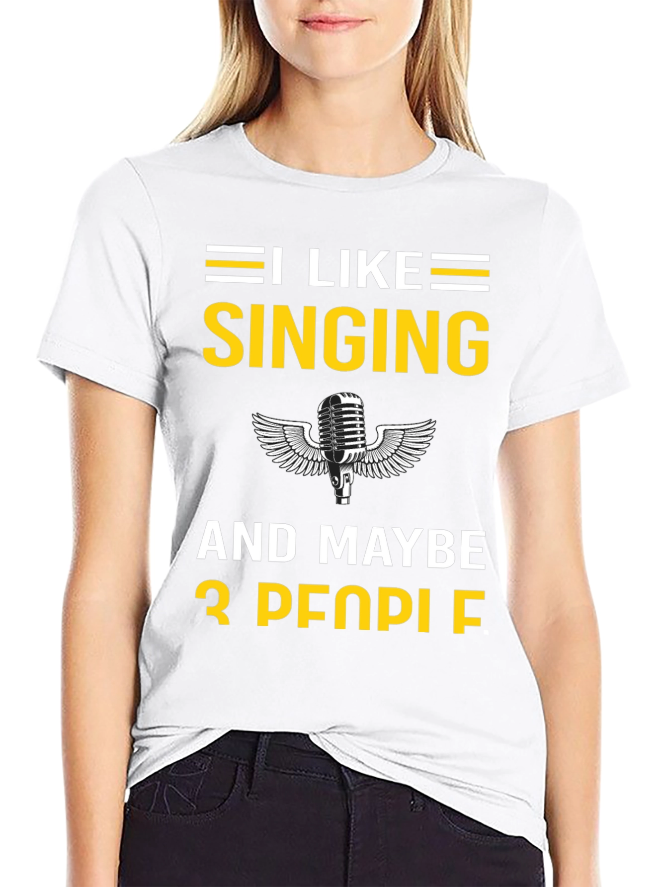 I Like Singing and Maybe 3 People T-Shirt