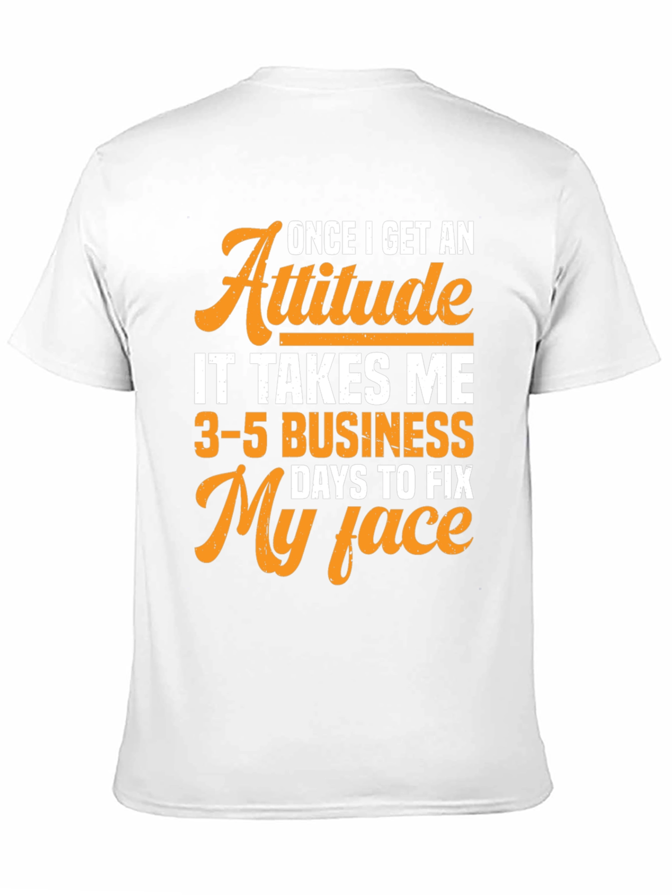 Funny Attitude T-Shirt