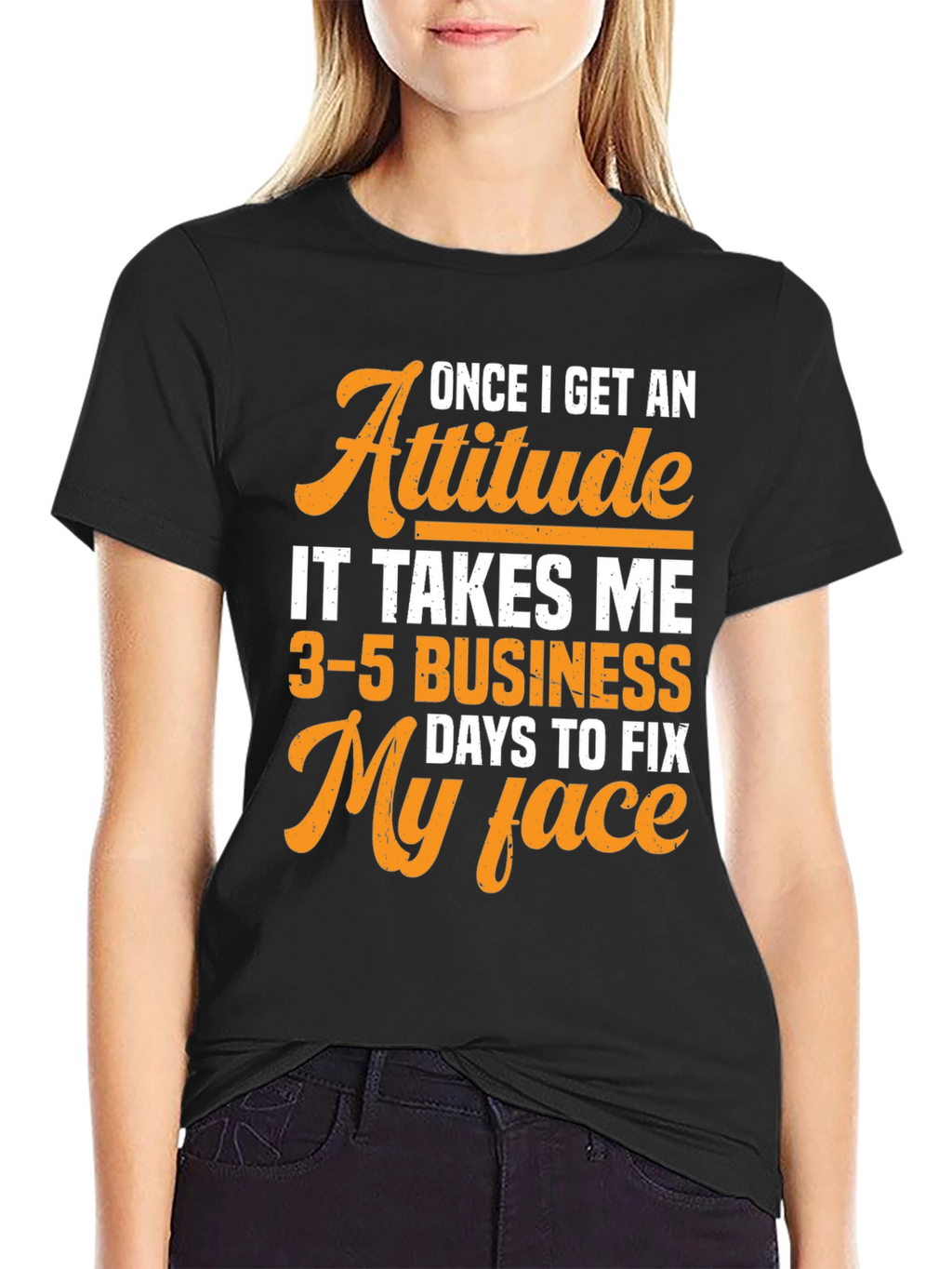 Funny Attitude T-Shirt