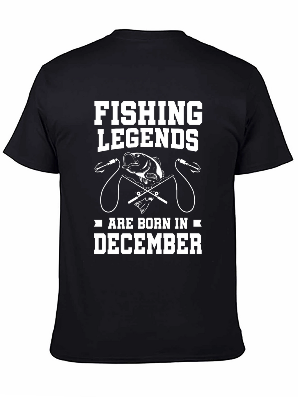 Fishing Legends December Birthday T-Shirt