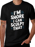 Im Shore I Can Sculpt That Black T-Shirt