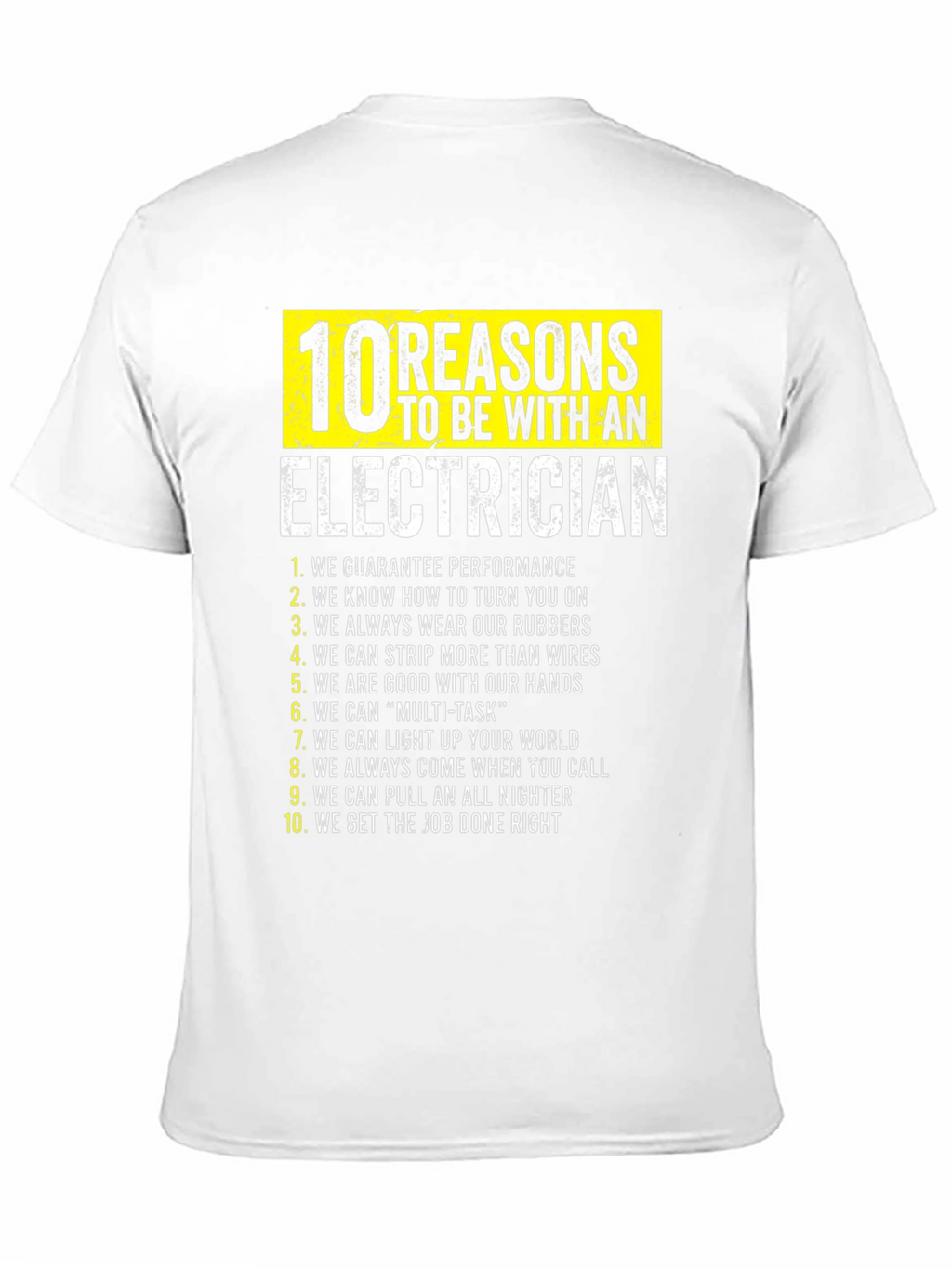 Electrician Reasons T-Shirt Funny Gift