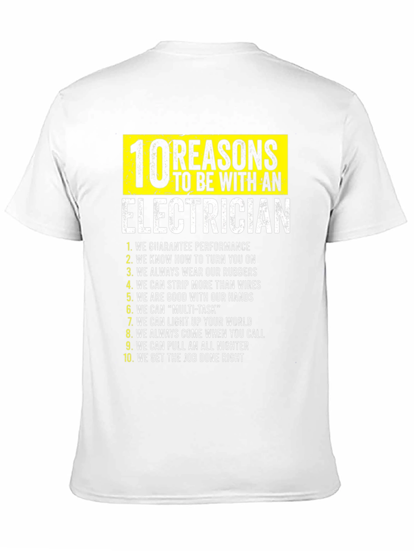 Electrician Reasons T-Shirt Funny Gift