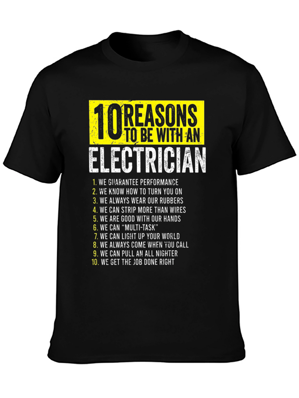 Electrician Reasons T-Shirt Funny Gift