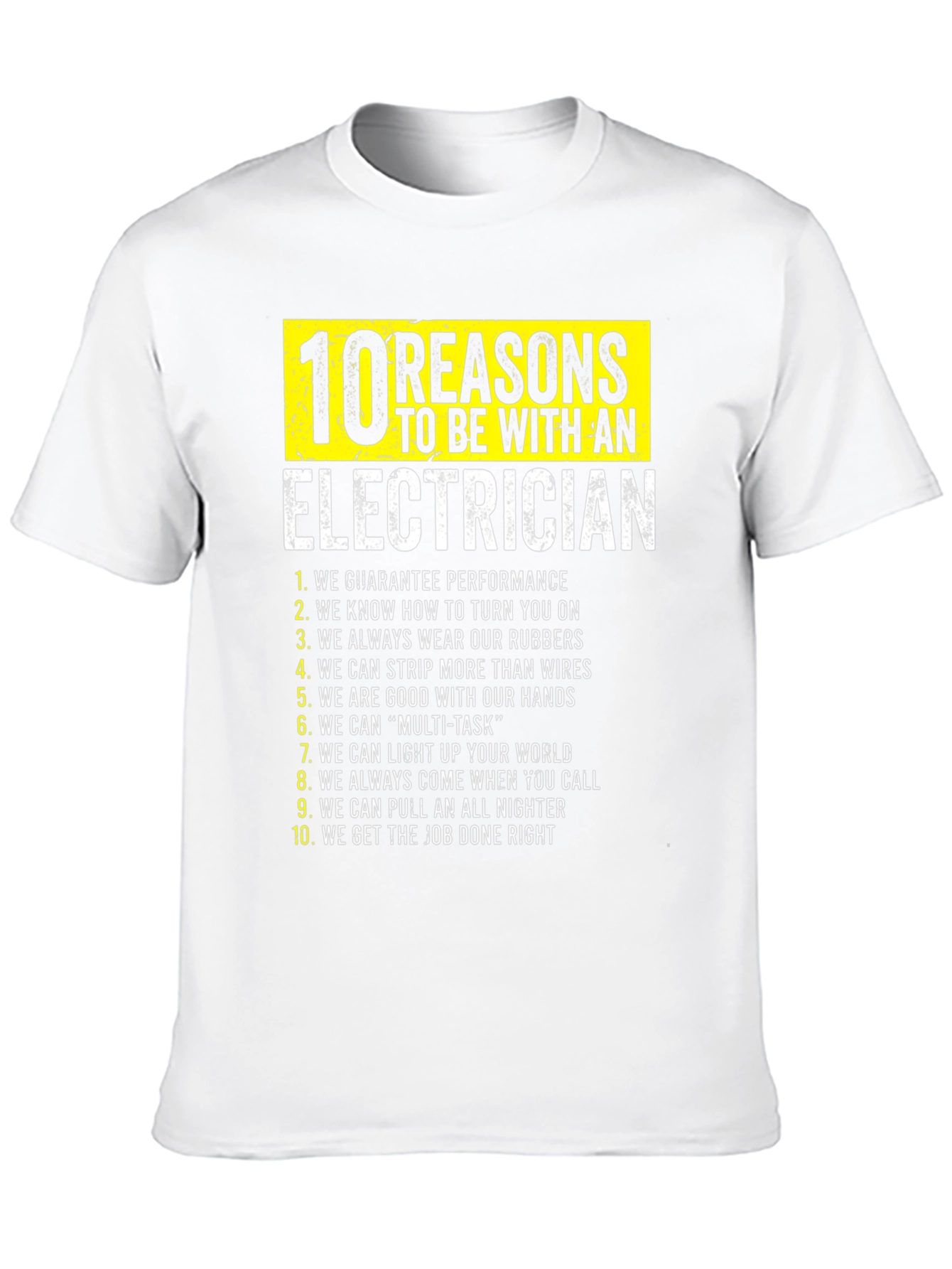 Electrician Reasons T-Shirt Funny Gift