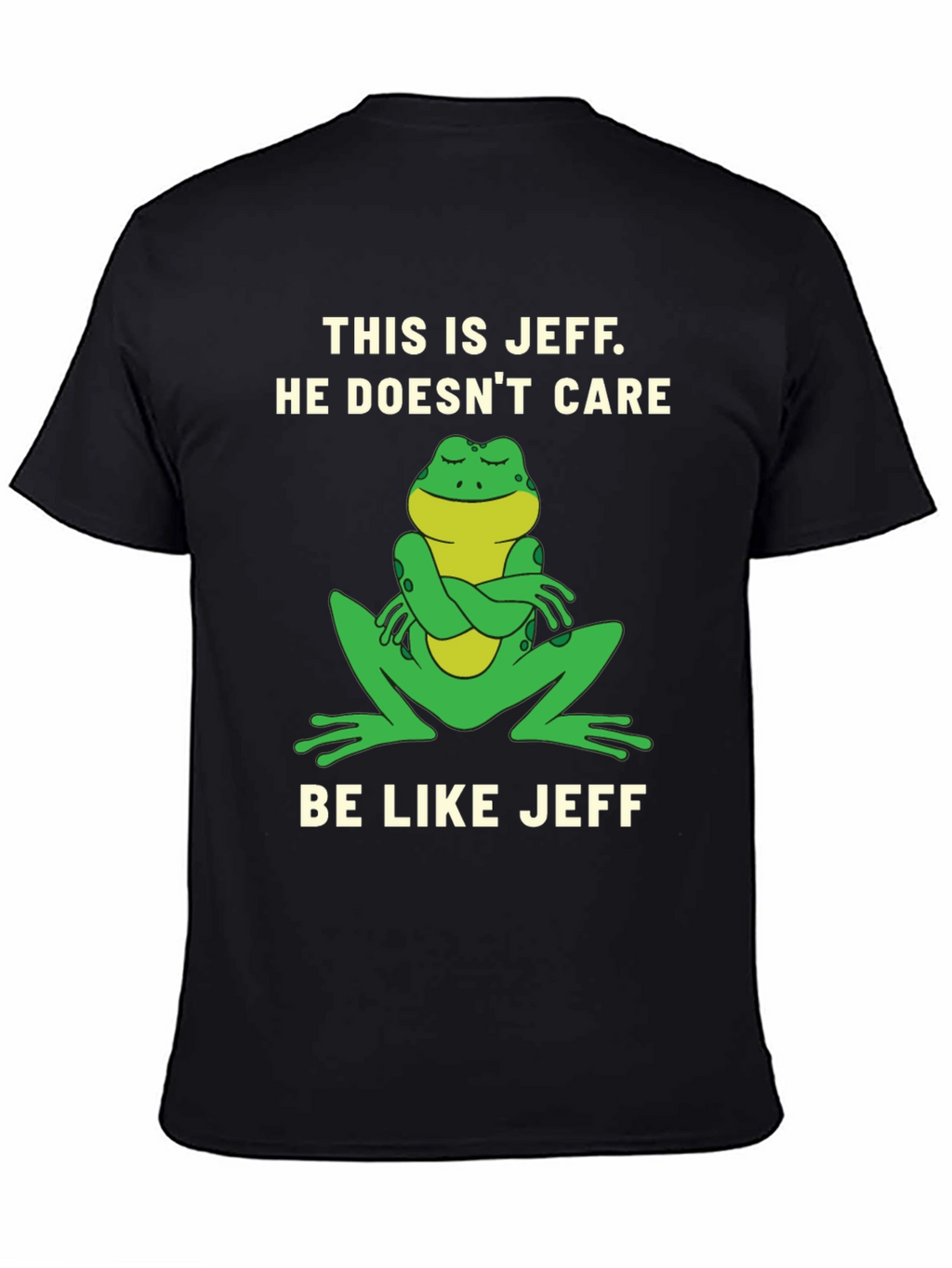 This is Jeff T-Shirt - Be Like Jeff!