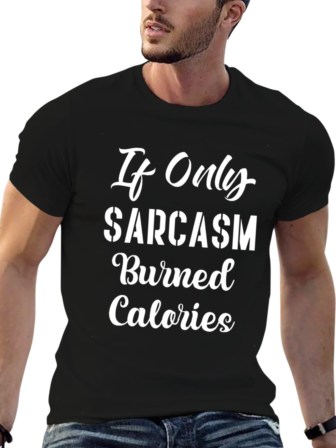 Sarcasm Burns Calories Funny Graphic T-Shirt