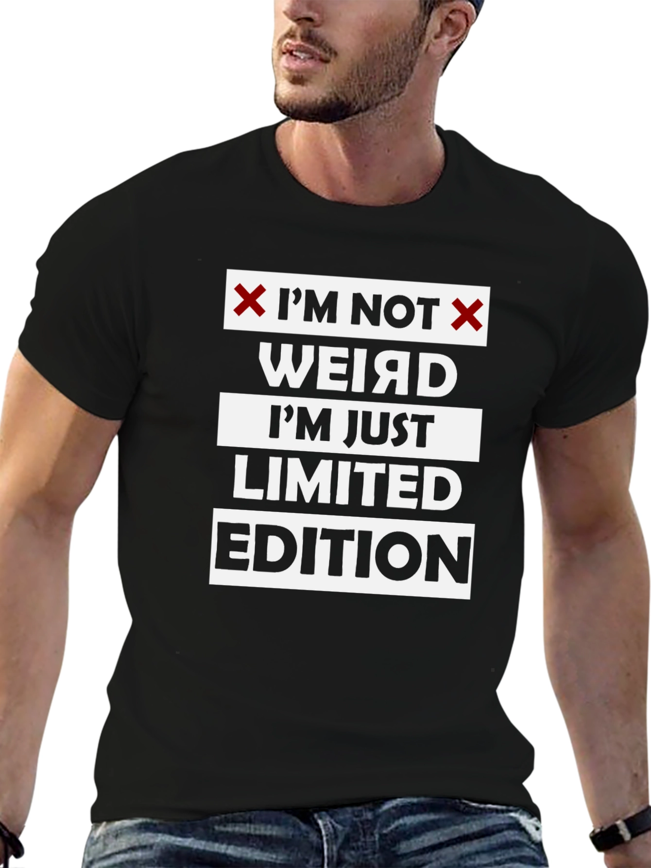 Im Not Weird Limited Edition Funny Graphic T-Shirt