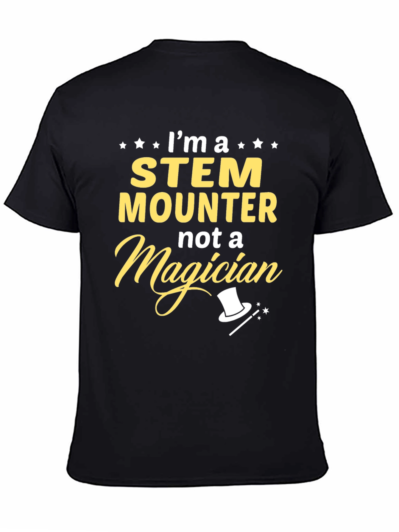 STEM Mounter Graphic T-Shirt -  Funny Science Job Tee