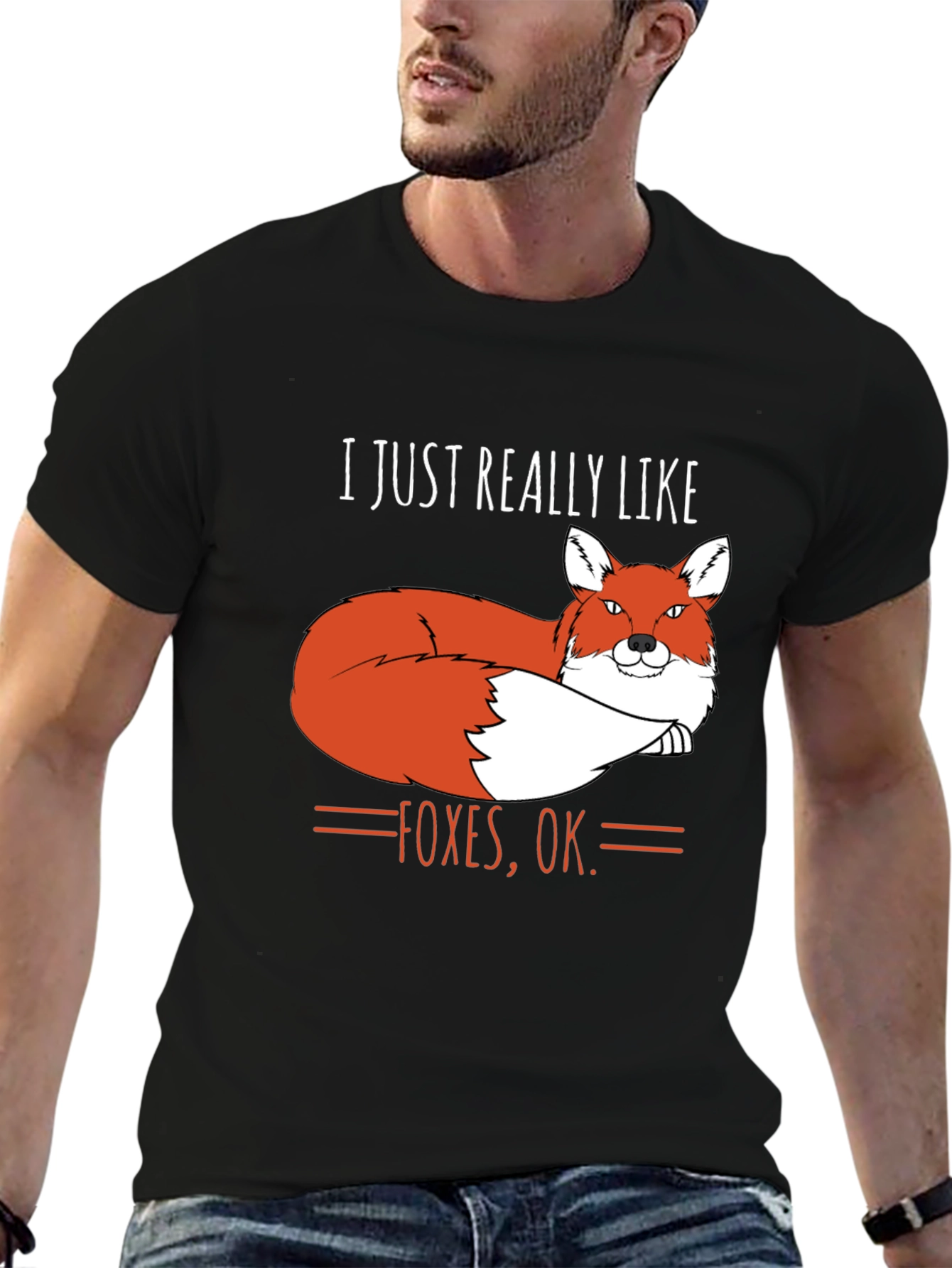 I Just Really Like Foxes OK. T-Shirt