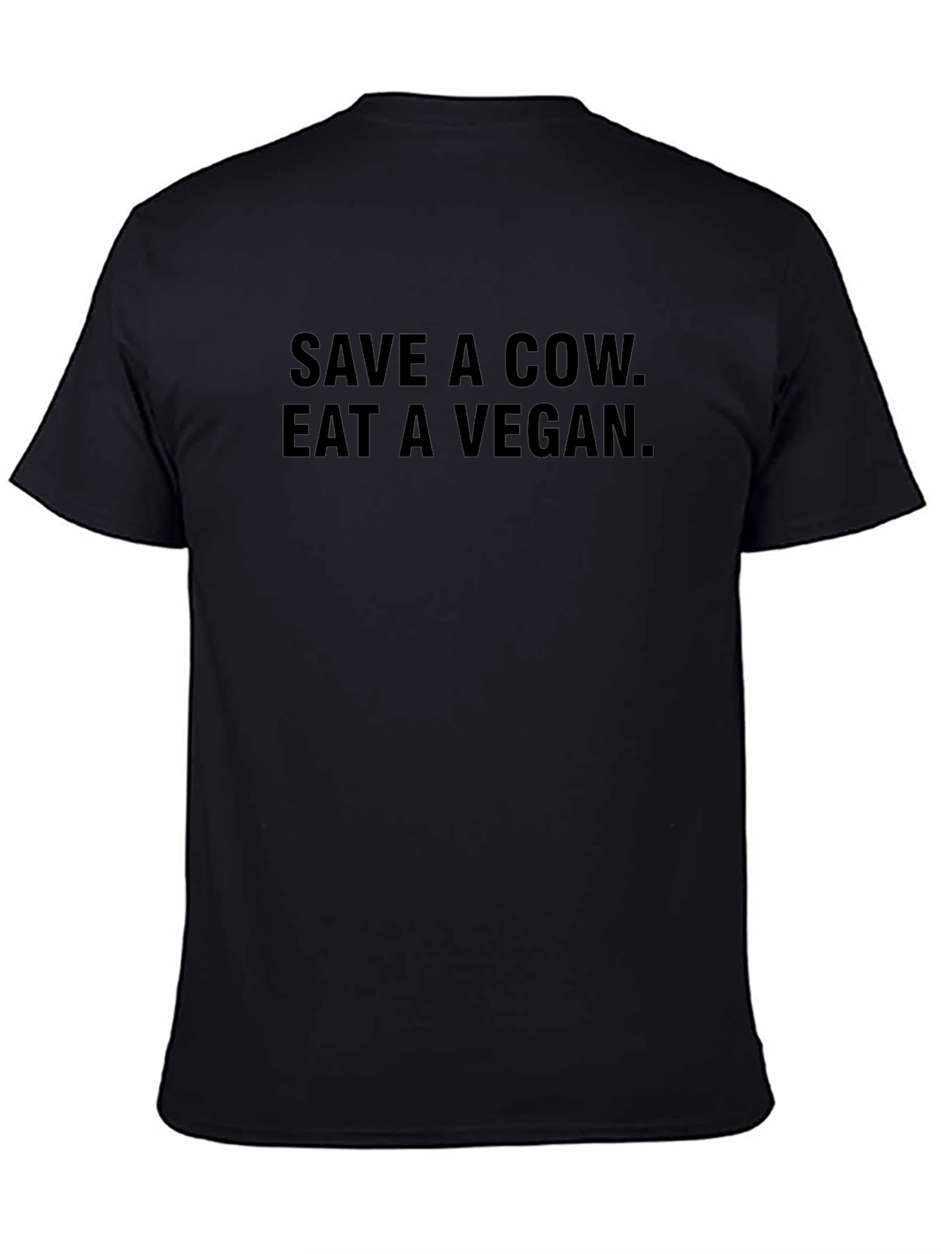 Save a Cow Eat a Vegan Black T-Shirt