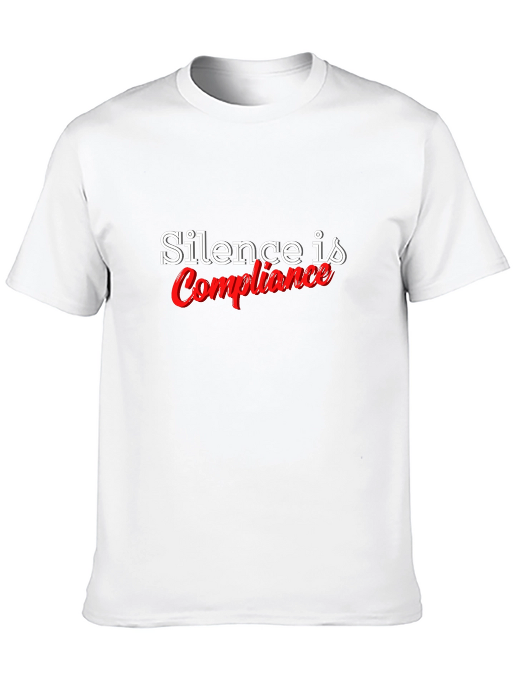 Silence is Compliance Black T-Shirt