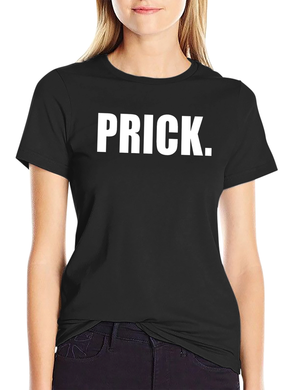 PRICK. Slogan T-Shirt - Bold Statement Tee