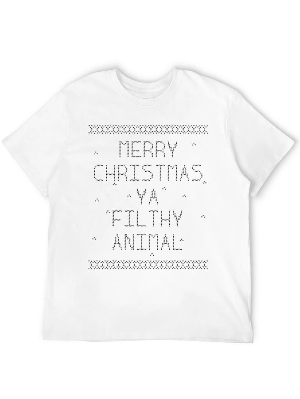 Merry Christmas Ya Filthy Animal Black T-Shirt