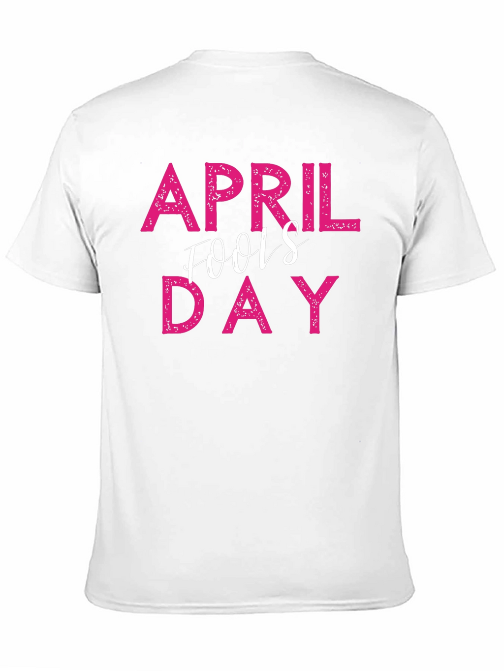 April Fools Day Graphic T-Shirt