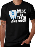 Easily Distracted By Teeth and Dogs T-Shirt