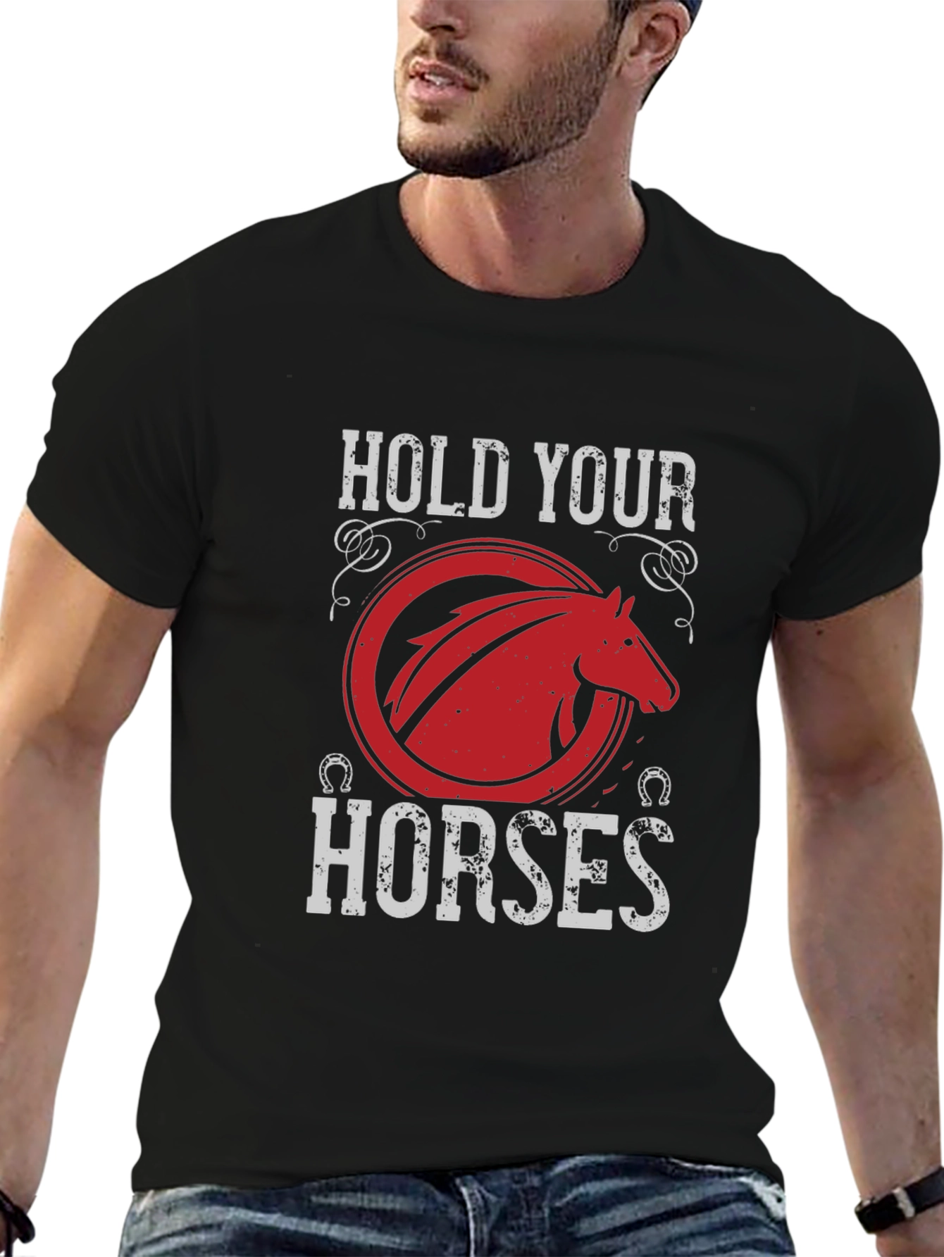 Hold Your Horses Graphic T-Shirt