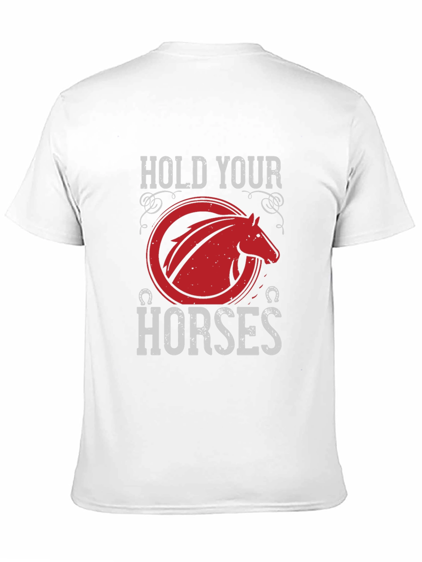 Hold Your Horses Graphic T-Shirt