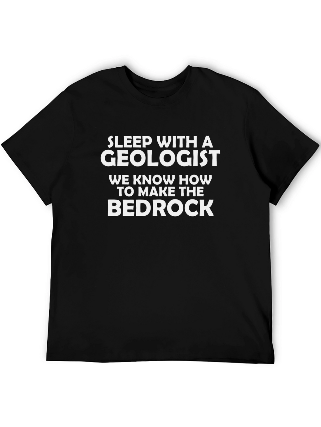 Sleep With a Geologist Black T-Shirt