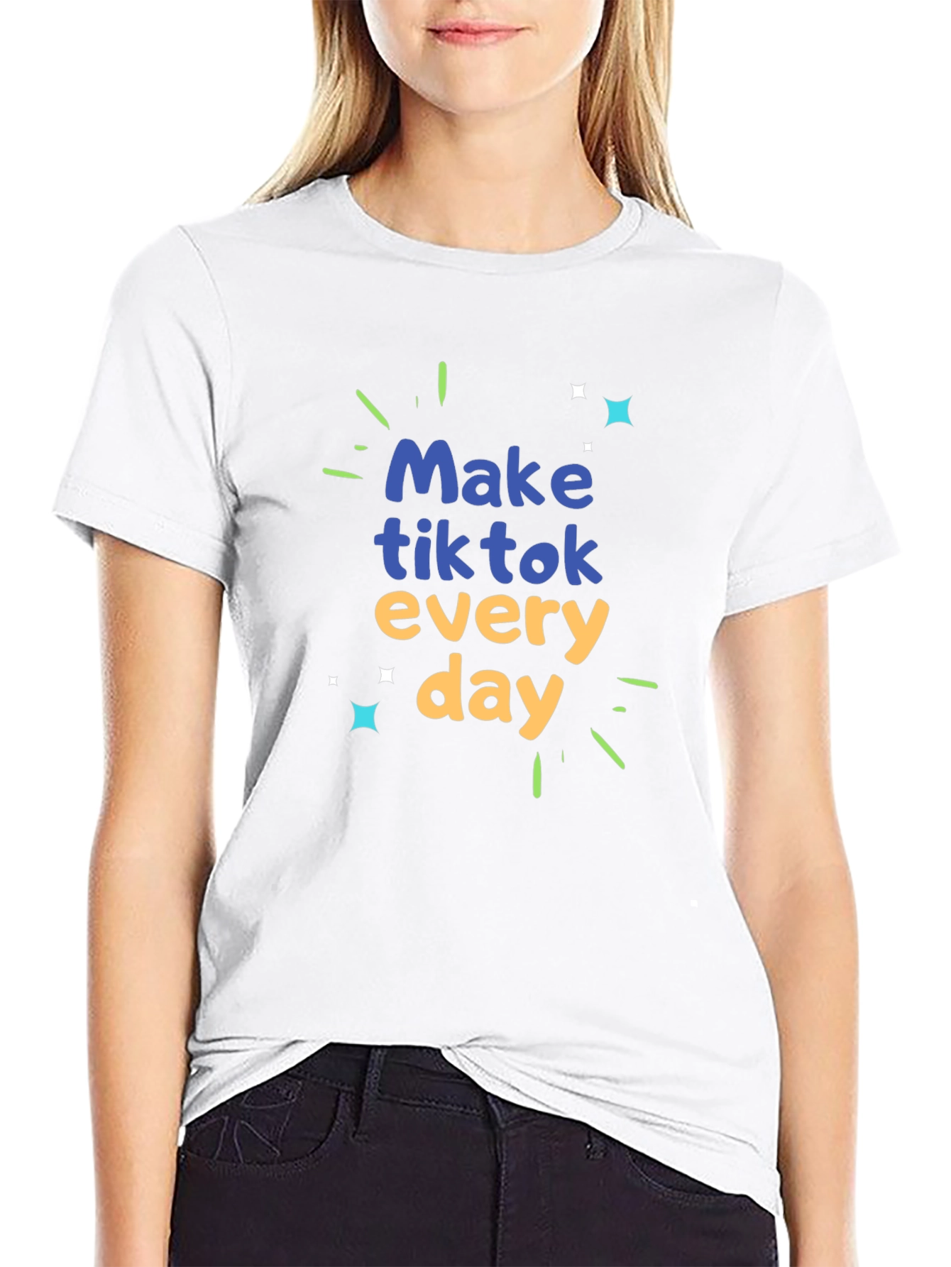 Make Tiktok Every Day Graphic Tee