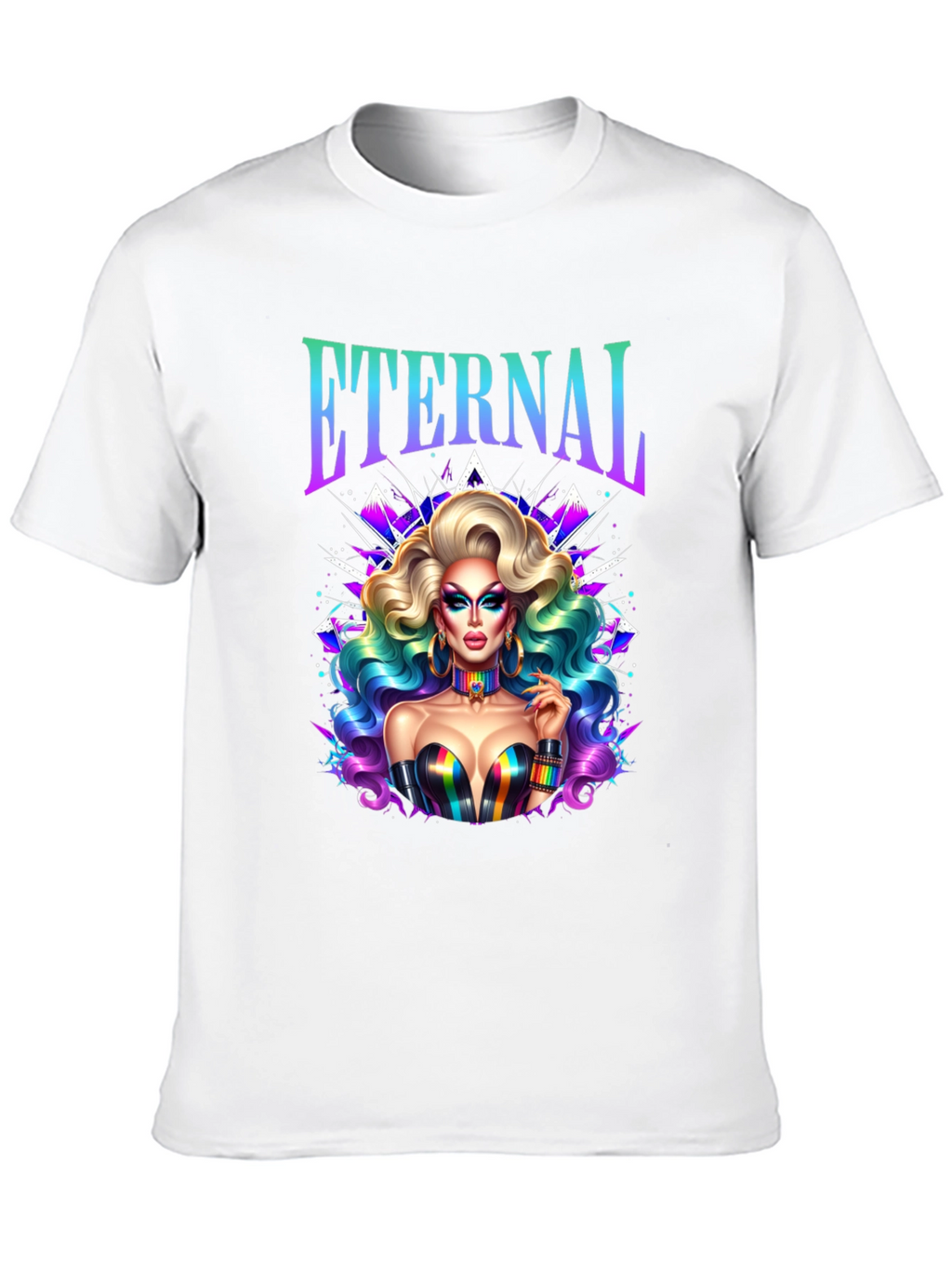 Eternal Drag Queen T-Shirt - LGBTQ+ Pride Tee