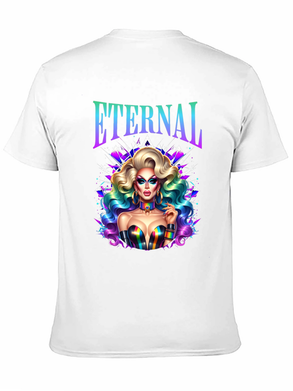 Eternal Drag Queen T-Shirt - LGBTQ+ Pride Tee