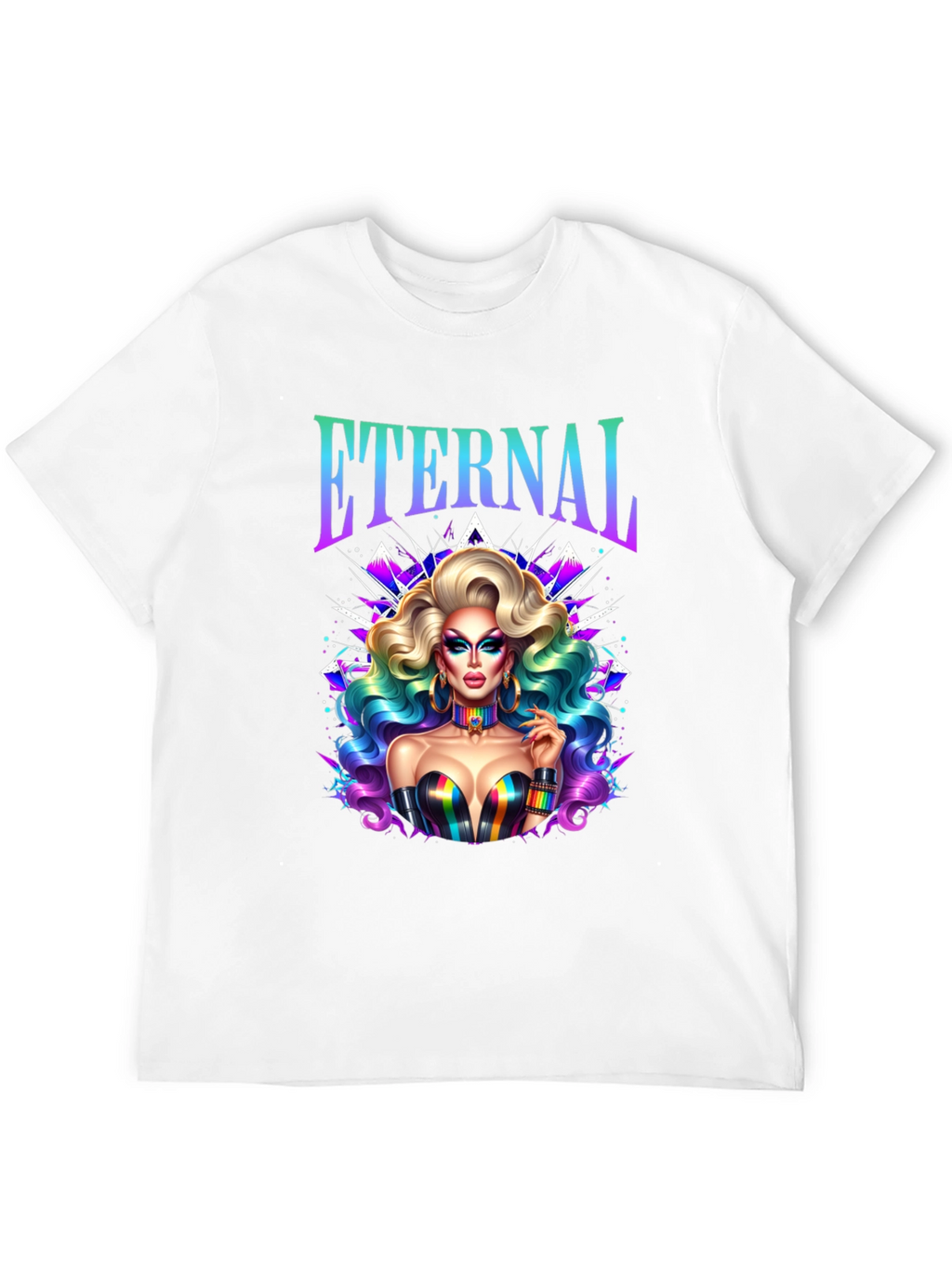 Eternal Drag Queen T-Shirt - LGBTQ+ Pride Tee