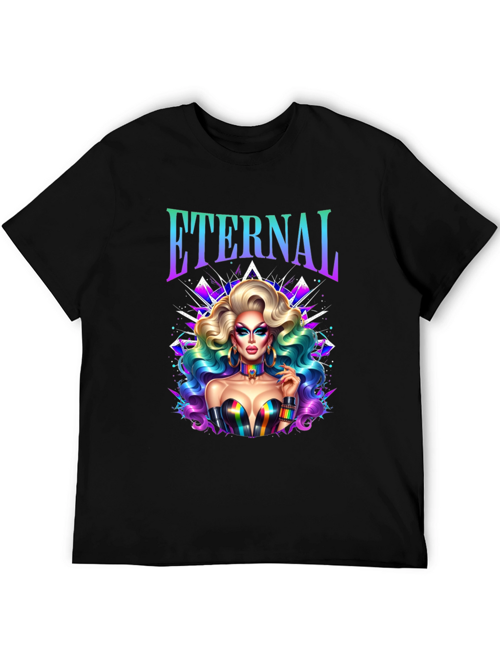 Eternal Drag Queen T-Shirt - LGBTQ+ Pride Tee